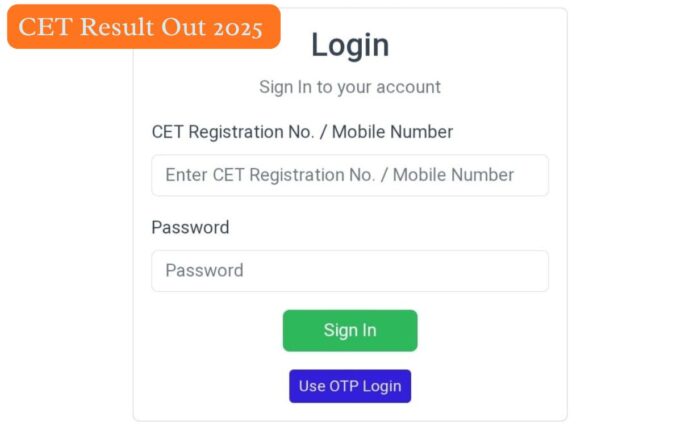 CET Result 2025 अपना Scorecard Download करने के लिए यहाँ Click करें ! CET Result 2025